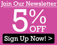 Join Our Newsletter - 5% OFF - Sign Up Now!